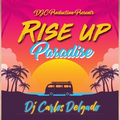DJC - Rise Up Paradise
