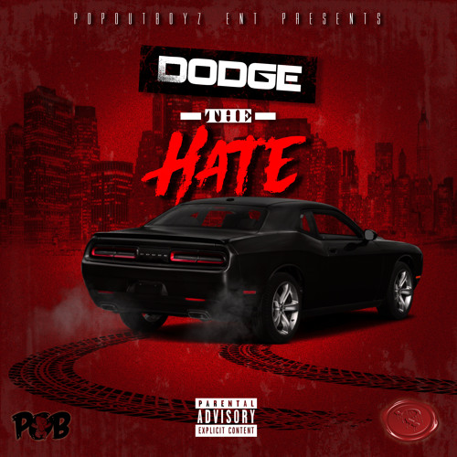 PopOutBoyz- Dodge The Hate