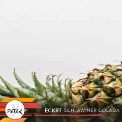 Peace Peter's Podcast 031 | Schlawiner Colada | ECKRT