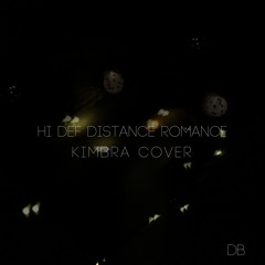 Hi Def Distance Romance - Kimbra Cover