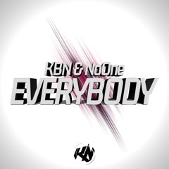 KBN & NoOne - Everybody (Out Now! 🔥) Click "Buy" To Free Download