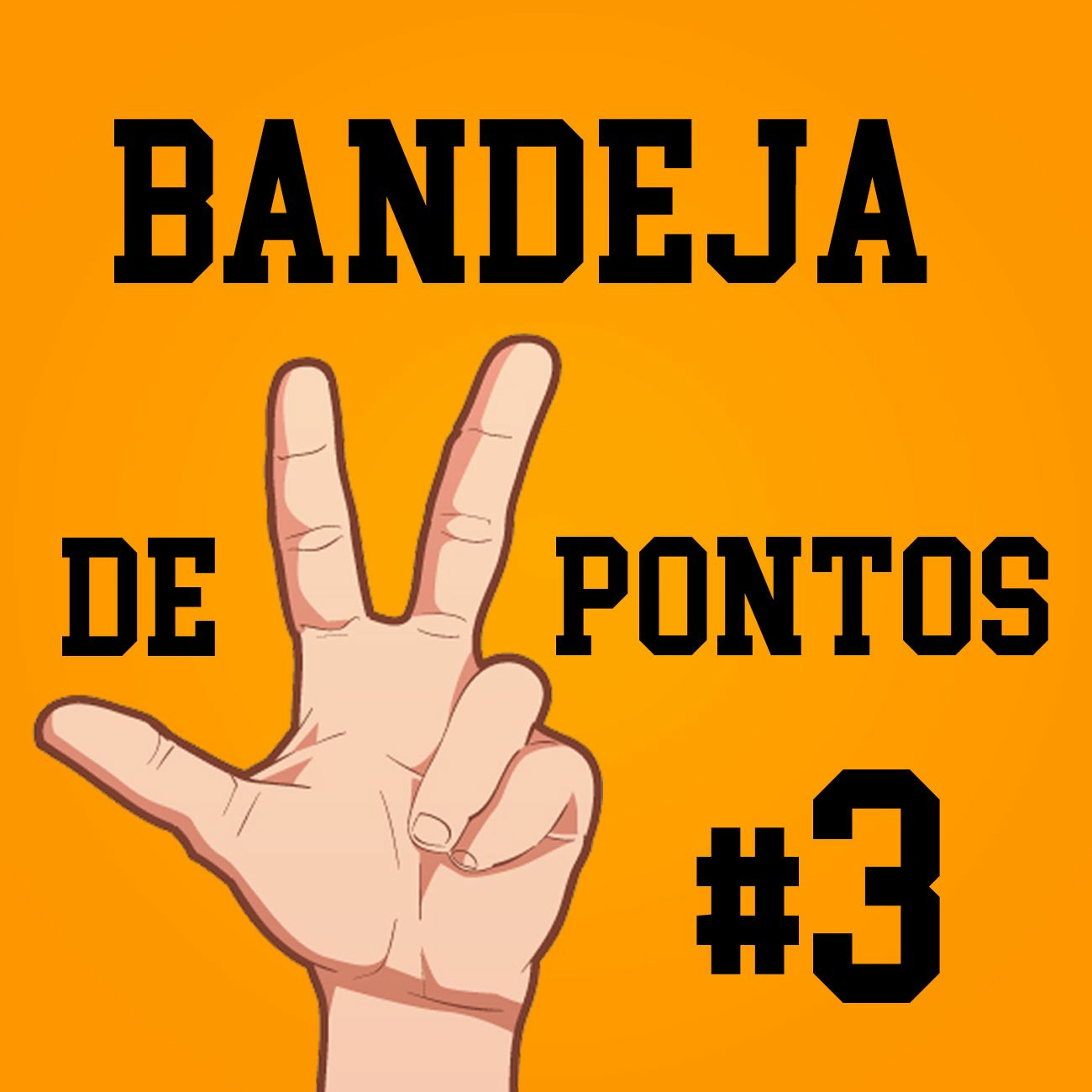 Bandeja de Três Pontos #3: Performances dos Campeões, 50 Pontos Emocionante e Torcedores episode artwork
