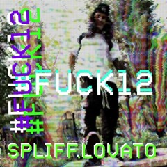 #FUCK12