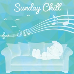 Sunday Chill