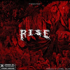 RISE (PROD. ETERNAL RAIJIN)