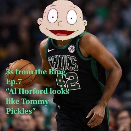 3sFTR: Al Horford Looks Like Tommy Pickle by You Tweeking ...