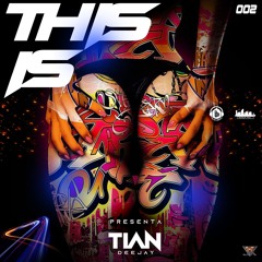 This Is Dj Tian - 02