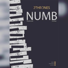 2Thrones - Numb