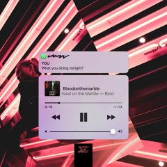 You - BLOOD ON THE MARBLE