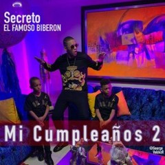 Secreto El Famoso Biberon Mi Cumpleaños 2 (Intro 88 BPM) by (Dj Gamcho)