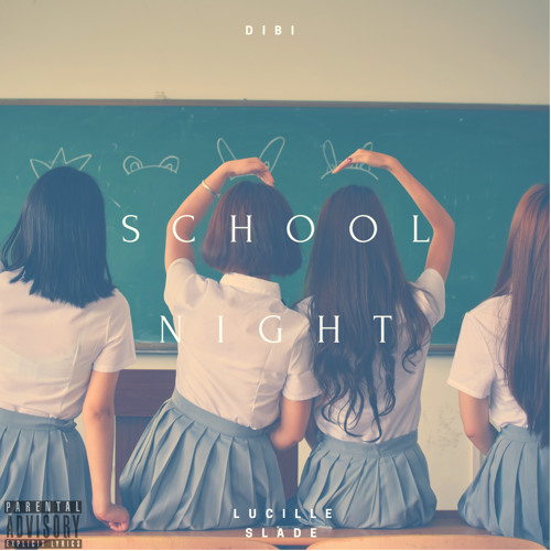 School Night (feat. Lucille Slade)