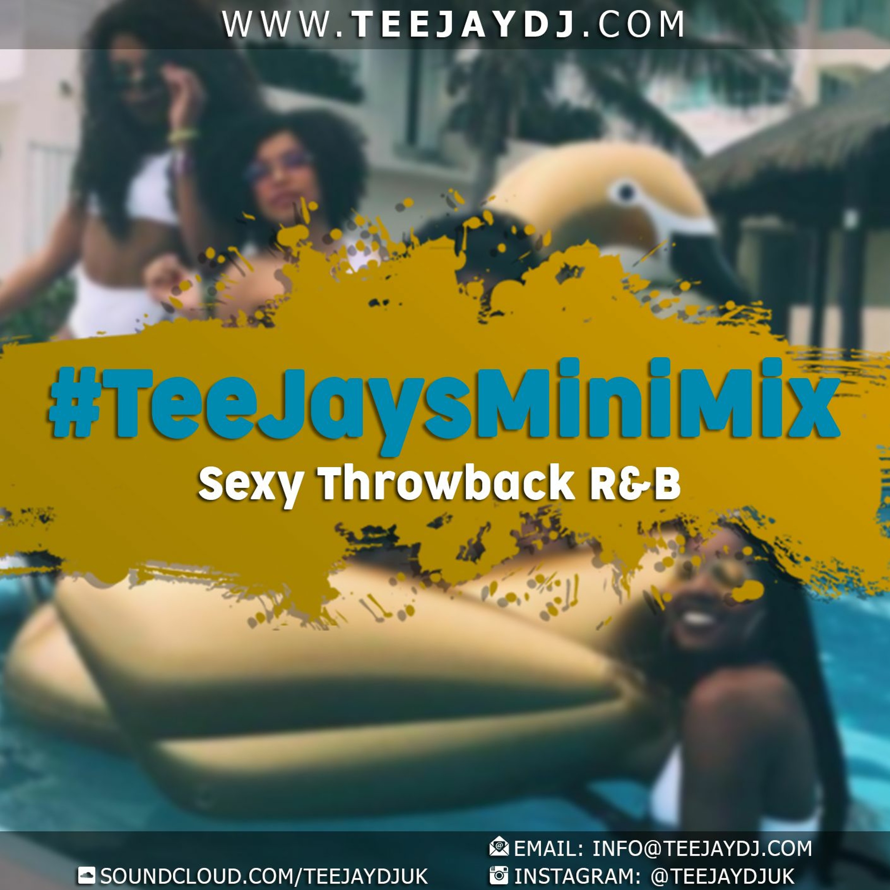 #TeeJaysMiniMix Sexy Throwback R&B #ThrowbackThursday