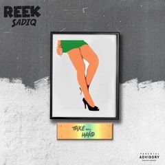REEK SADIQ - Take my hand