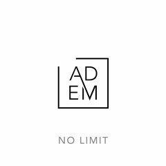 No Limit - Adem Project feat. Montell Jordan