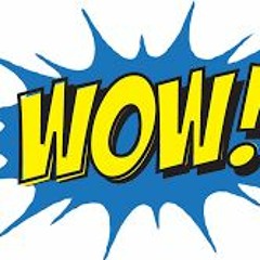"WoW"