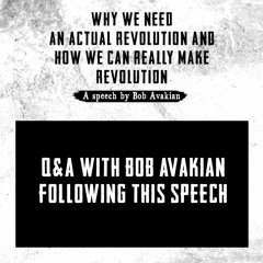 Q&A with Bob Avakian, Los Angeles