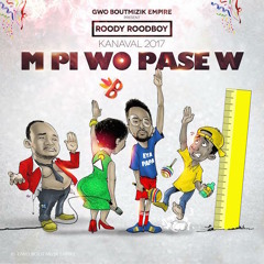 M'Piwo Pase'w [Kanaval 2017]