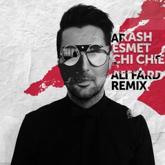 Arash - Esmet Chichie (Ali Fard Remix)