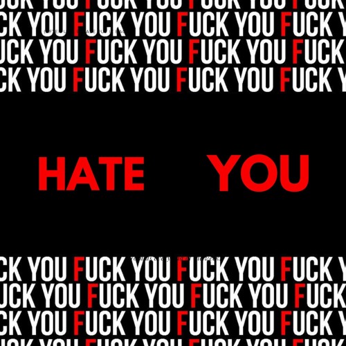 HATE YOU (Feat. V:ILLAIN)(Prod. by LCS)