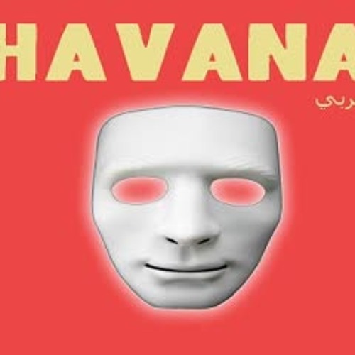 Stream اغنية هافانا بالعربية سلام عليكم وعليكم السلام - Havana Arabic by  Ahmad Turke | Listen online for free on SoundCloud