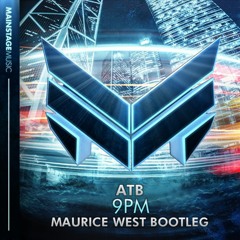 9PM (Maurice West Bootleg)
