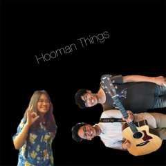 Hooman Things [Cover with Raizel & Hakim]