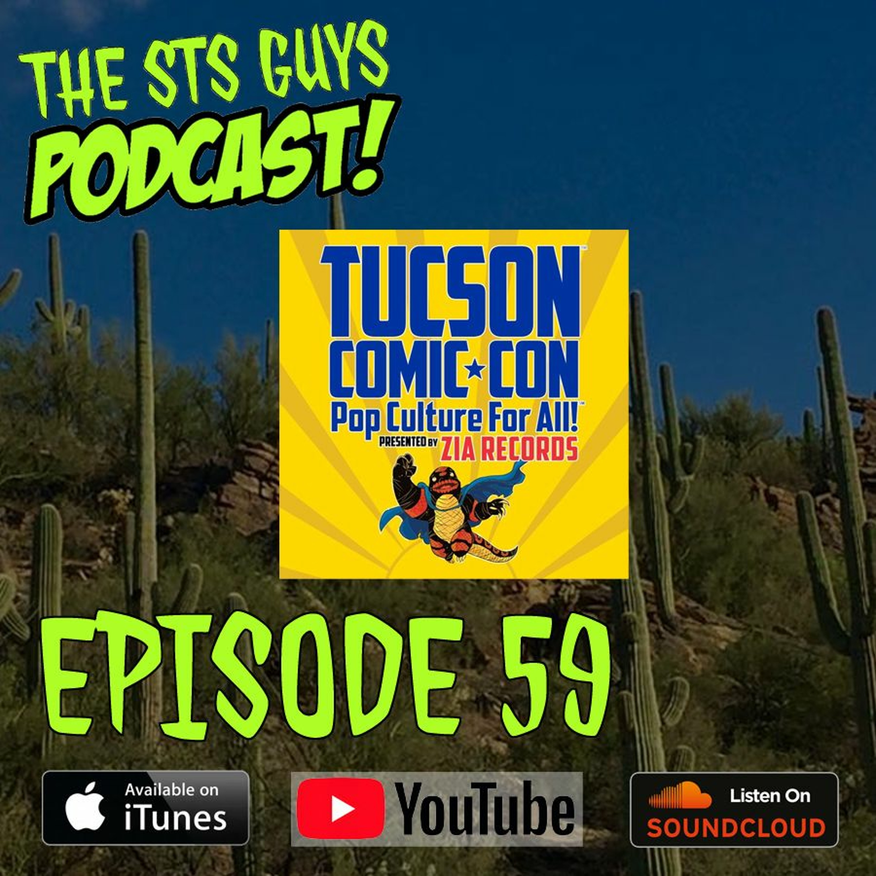 The STS Guys - Episode 59: Tucson Comic Con Recap thumbnail