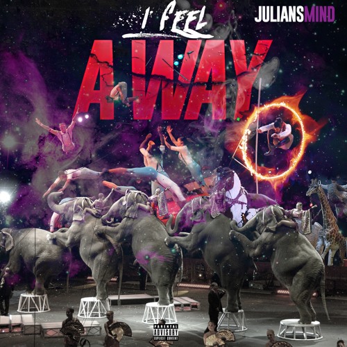 I FEEL A WAY (Prod. by Tundra Beatz)