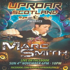 Uproar Scotland: Live Sunday Sessions With Marc Smith