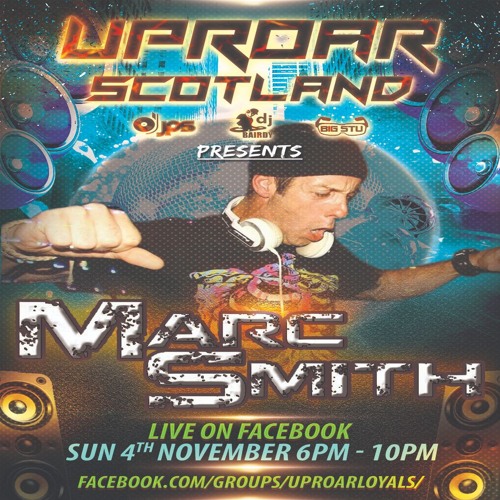 Uproar Scotland: Live Sunday Sessions With Marc Smith