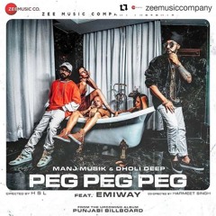 Peg Peg Peg _ Manj Musik _ Dholi Deep Ft. Emiway_Punjabi Billboard