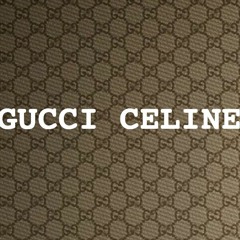 Gucci Celine