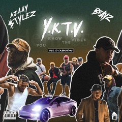 Y.K.T.V (feat. Brayz)