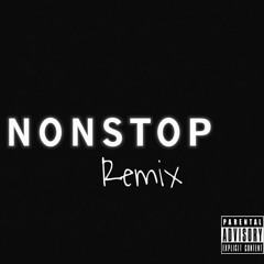 Nonstop (REMIX)