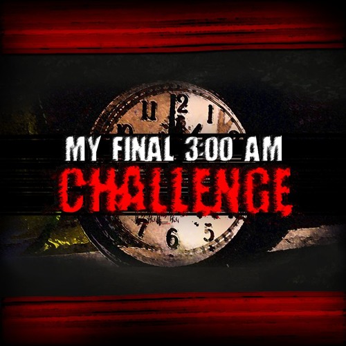 My Final 3:00 AM Challenge | Original Scary Story