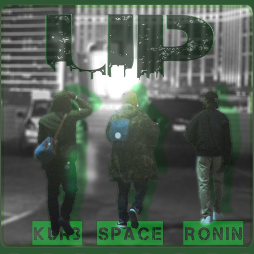Up (ft. Ronin & Space)