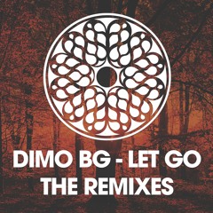 DIMO (BG) - LET GO (DESO & KAISKI REMIX)