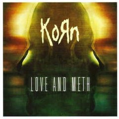 korn-love-and-meth