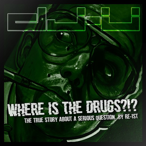 Re-1st - Where Is The Drugs [ Reverse Bass Utd. ]