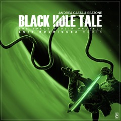 Black Hole Tale [Andrea Casta & Beatone] Luis Rodriguez Remix