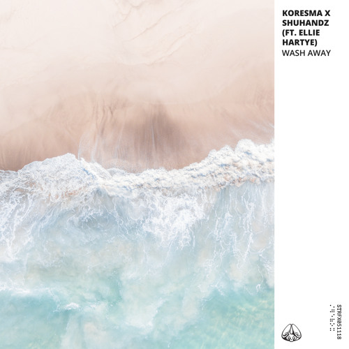 Koresma & Shuhandz - Wash Away (ft. Ellie Hartye)