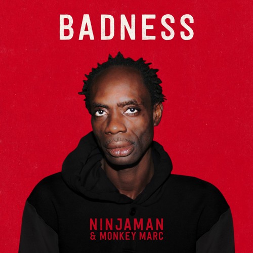 CHOCKY SMART & NANJA MAN - BADNESS NO 〜 Ninjaman X Monkey Marc - Badness (Official Music Video