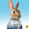 Peter Rabbit based on the major new movie (Audiobook Extract)Read by Emilia Fox