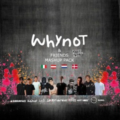 Why Not & Friends Mashup Pack (Free Download)