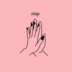 stay