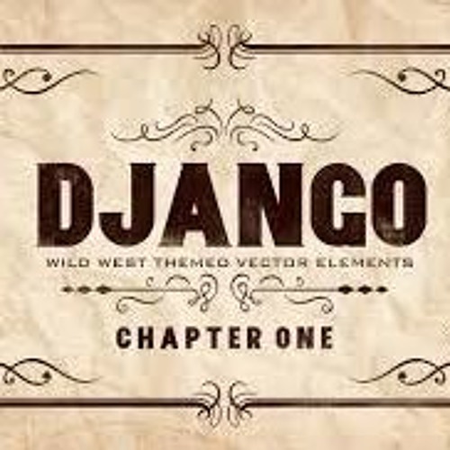 DJANGO Chapter ONE Prod. By Agent Medge
