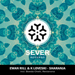 Ewan Rill & K Loveski - Sharanja (Original Mix)
