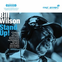 Bill Wilson - "You Can Count On Me"