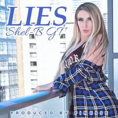 Shel-B GT  LIES