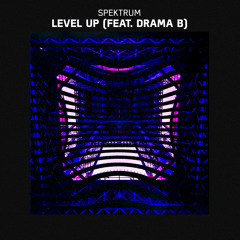 Spektrum - Level Up (feat. Drama B)
